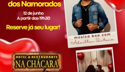 Noite dos Namorados promete emoção e sabores no Hotel e Restaurante na Chácara