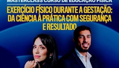 UNIGRAN promove Masterclass sobre exercício físico na gestação com especialistas renomados