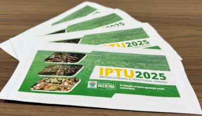 Prefeitura lança IPTU 2025 para quitação à vista com desconto ou parcelado em Vicentina