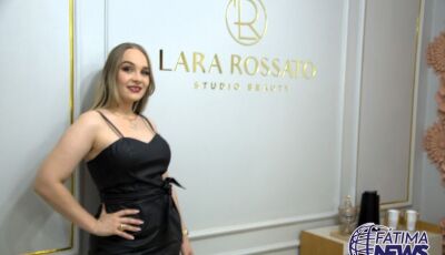 Veja às FOTOS da Inauguração Lara Studio Beauty em Fátima do Sul