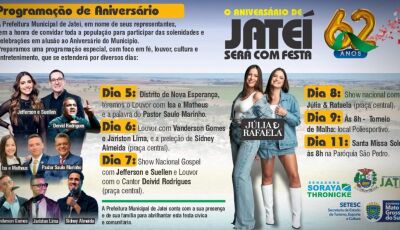 Jateí 62 anos: Prefeitura define programação para celebrar aniversário, que será aberta neste dia 5