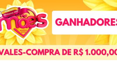 CONFIRA os ganhadores da Promoção Semana das Mães ACIFAS de Fátima do Sul
