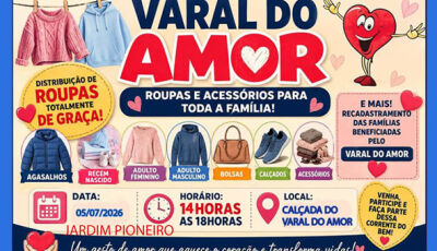 Varal do Amor realiza mutirão de doações no dia 05/07, do bairro Jardim o Pioneiro