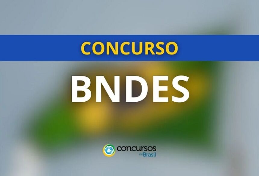 CONCURSO BNDS - IMAGEM: CONCURSOS BRASIL