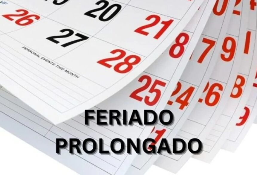 Feriado prolongado (Reprodução/Internet)