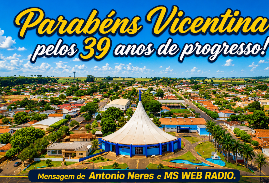 VICENTINA 39 ANOS - FOTO: MS WEB RÁDIO