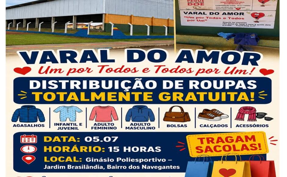 Varal do Amor Realiza Mutirão de Doações no dia 05/07, no Ginásio do Bairro Jardim Brasilândia