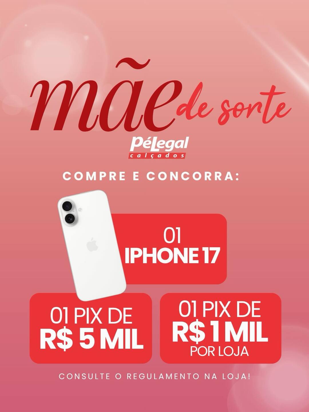 PÉ LEGAL CALÇADOS - DIAS DAS MÃES